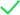 ✓